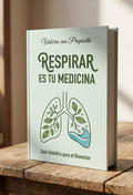 Respirar es tu medicina